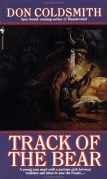 TRACK OF THE BEAR (Spanish Bit Saga of the Plains Indians) - Book #22 of the Spanish Bit Saga