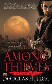 Mass Market Paperback Among Thieves: A Tale of the Kin Book