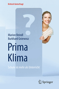 Paperback Prima Klima: Schule Ist Mehr ALS Unterricht [German] Book