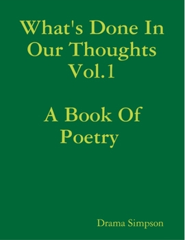 Paperback What's Done In Our Thoughts Vol.1 Book