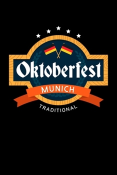 Paperback Oktoberfest Munich Traditional: 6x9 120 pages dot grid - Your personal Diary Book