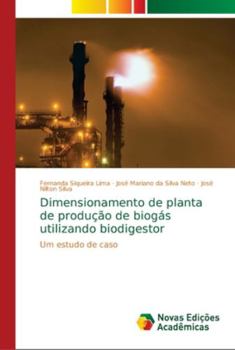 Paperback Dimensionamento de planta de produção de biogás utilizando biodigestor [Portuguese] Book