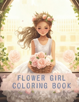 Paperback Small Flower Girl Coloring Book: Awesome Flower Girl Coloring Book