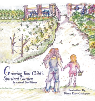 Paperback Growing Your Child's Spiritual Garden Book