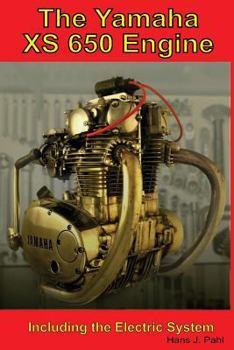 Paperback The Yamaha XS650 Engine: Including the Electrical System Book