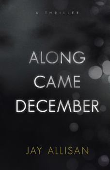 Paperback Along Came December Book