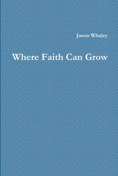 Paperback Where Faith Can Grow Book
