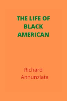 Paperback The life of black American Book