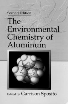 Hardcover The Environmental Chemistry of Aluminum, Second Edition Book