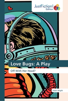 Paperback Love Bugs: A Play Book