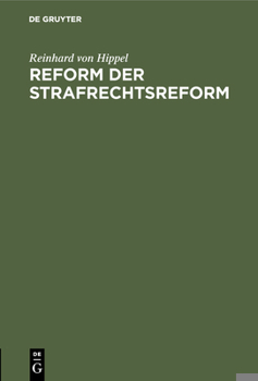 Hardcover Reform der Strafrechtsreform [German] Book