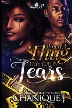 Paperback When A Thug Pays You In Tears Book