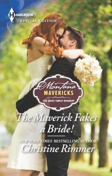 Mass Market Paperback The Maverick Fakes a Bride! Book