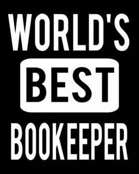 Paperback World's Best Bookeeper: 2020 Calendar Day to Day Planner Dated Journal Notebook Diary 8" x 10" 110 Pages Clean Detailed Book