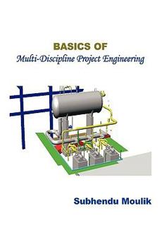 Paperback Basics of Multi-Discipline Project Engineering Book