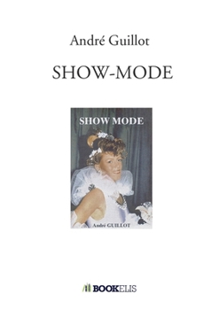 Paperback Show-Mode (French Edition) [French] Book