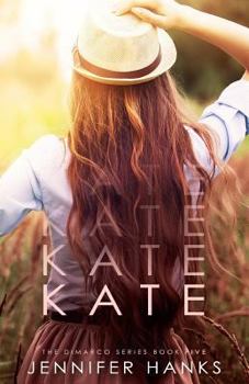 Kate - Book #5 of the Dimarco