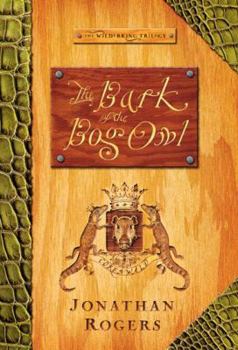 Hardcover Bark of the Bog Owl, Volume 1 Book