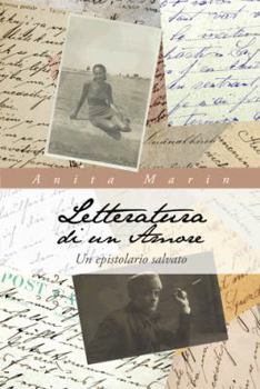 Paperback Letteratura Di Un Amore: Un Epistolario Salvato [Italian] Book