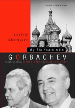 Hardcover My Six Years with Gorbachev Book