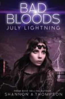 July Lightning - Book #4 of the Bad Bloods