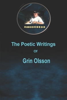 Paperback The Poetic Writings of Grin Olsson Book