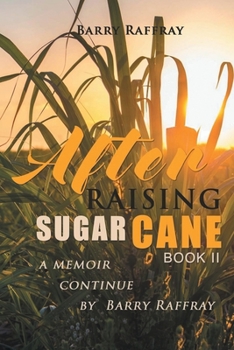 Paperback After Raising Sugar Cane Book II Book