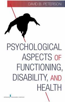 Hardcover Psychological Aspects of Functioning, Disability, and Health Book