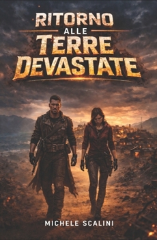 Ritorno alle terre devastate