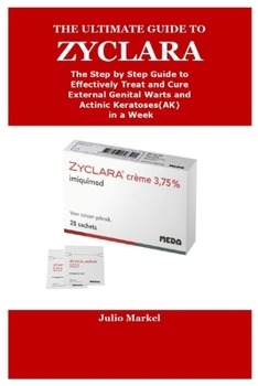 Paperback The Ultimate Guide to Zyclara Book