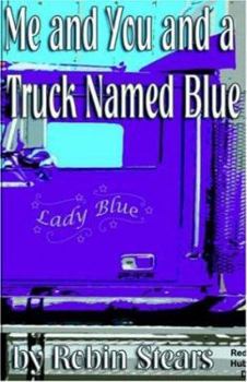 Paperback Me and You and a Truck Named Blue Book