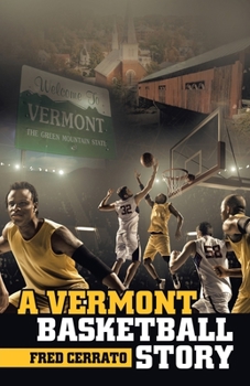 Paperback A Vermont Basketball Story Book