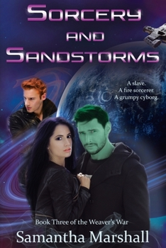 Sorcery and Sandstorms - Book #3 of the Weaver's War