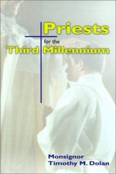 Hardcover Priests for the Third Millennium Book