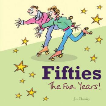 Hardcover Fifties: The Fun Years! Book