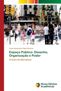 Paperback Espaço Público: Desenho, Organização e Poder [Portuguese] Book