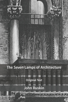 The Seven Lamps of Architecture: Original Text
