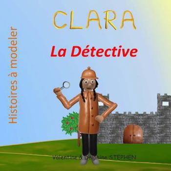 Paperback Clara la Détective [French] Book