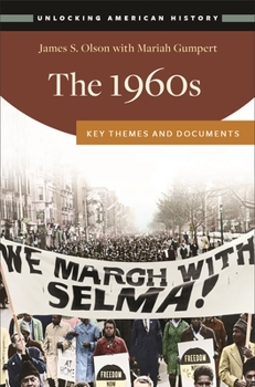 Hardcover The 1960s: Key Themes and Documents Book