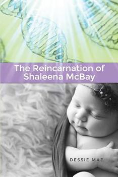 Paperback The Reincarnation of Shaleena McBay Book