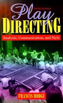 Hardcover Play Directing: Analysis, Communication, and Style Book