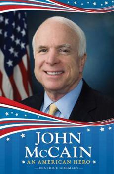 Hardcover John McCain: An American Hero Book