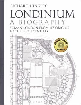 Hardcover Londinium: A Biography: Roman London from Its Origins to the Fifth Century Book