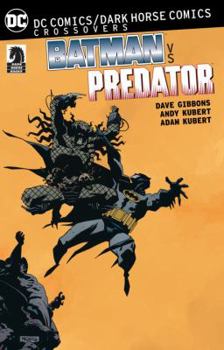 Paperback DC Comics/Dark Horse: Batman vs. Predator Book