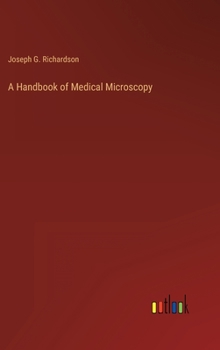 Hardcover A Handbook of Medical Microscopy Book