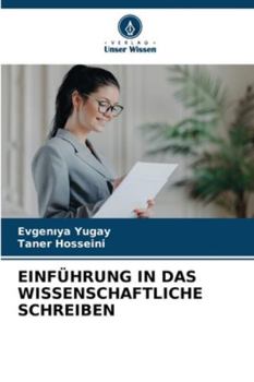 Einführung in Das Wissenschaftliche Schreiben