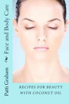 Paperback Recipes for Beauty with Coconut Oil Book