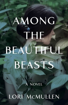 Paperback Among the Beautiful Beasts Book