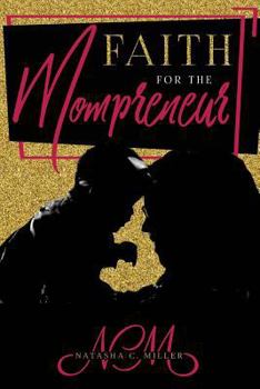 Paperback Faith For The Mompreneur Book