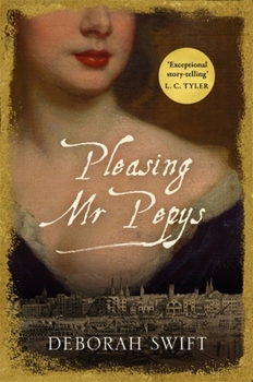 Pleasing Mr. Pepys - Book #1 of the Women of Pepys's Diary